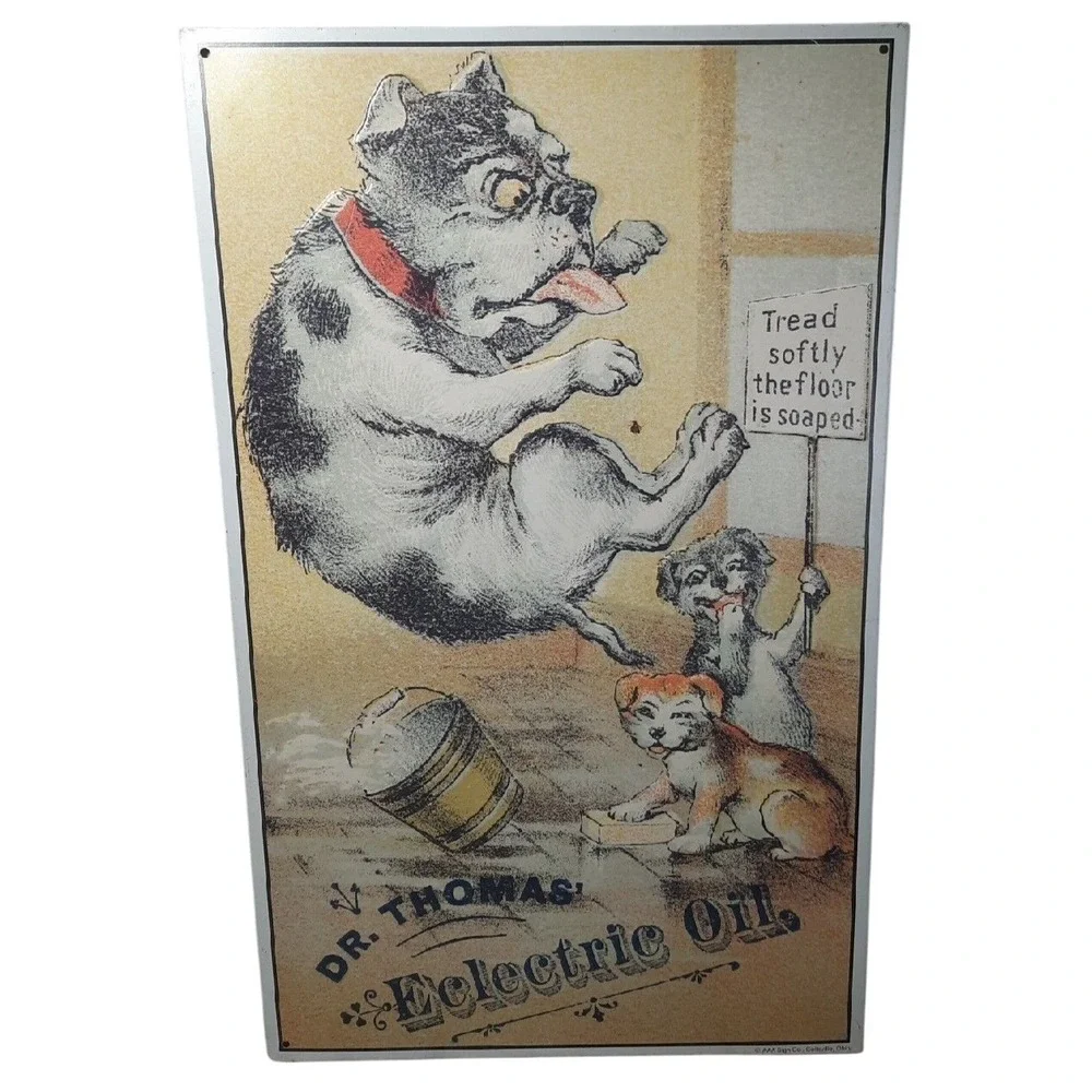 VTG Dr. Thomas' Electric Oil Sign Repro — Slipping Dog Soap Warning Art READ